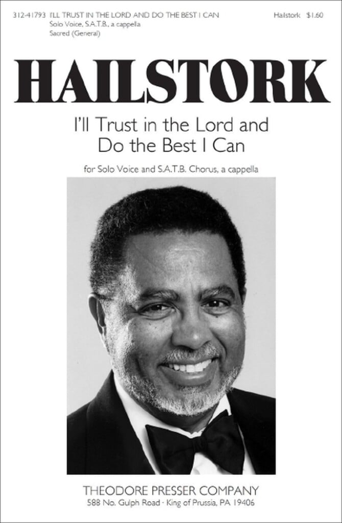 I'll Trust In The Lord and Do The Best I Can
